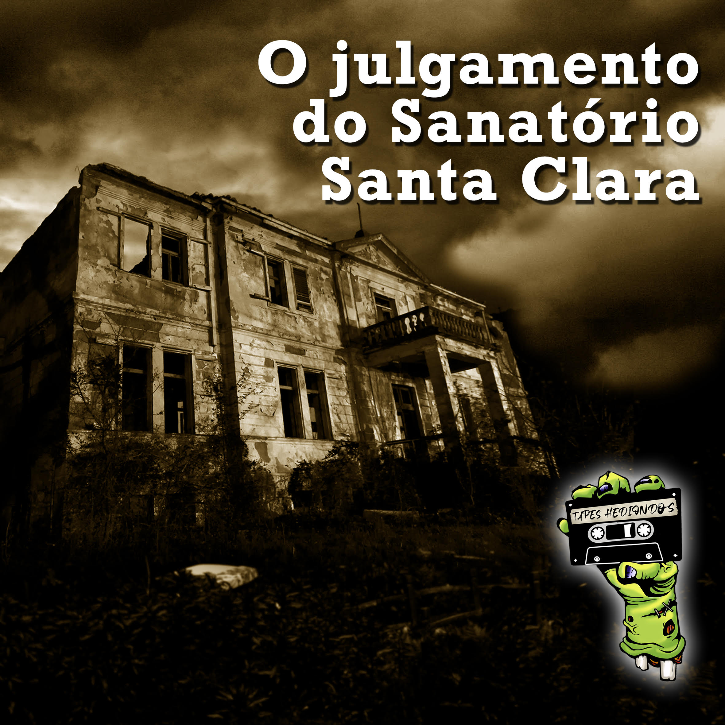 Episódio "O Julgamento do Sanatório Santa Clara"