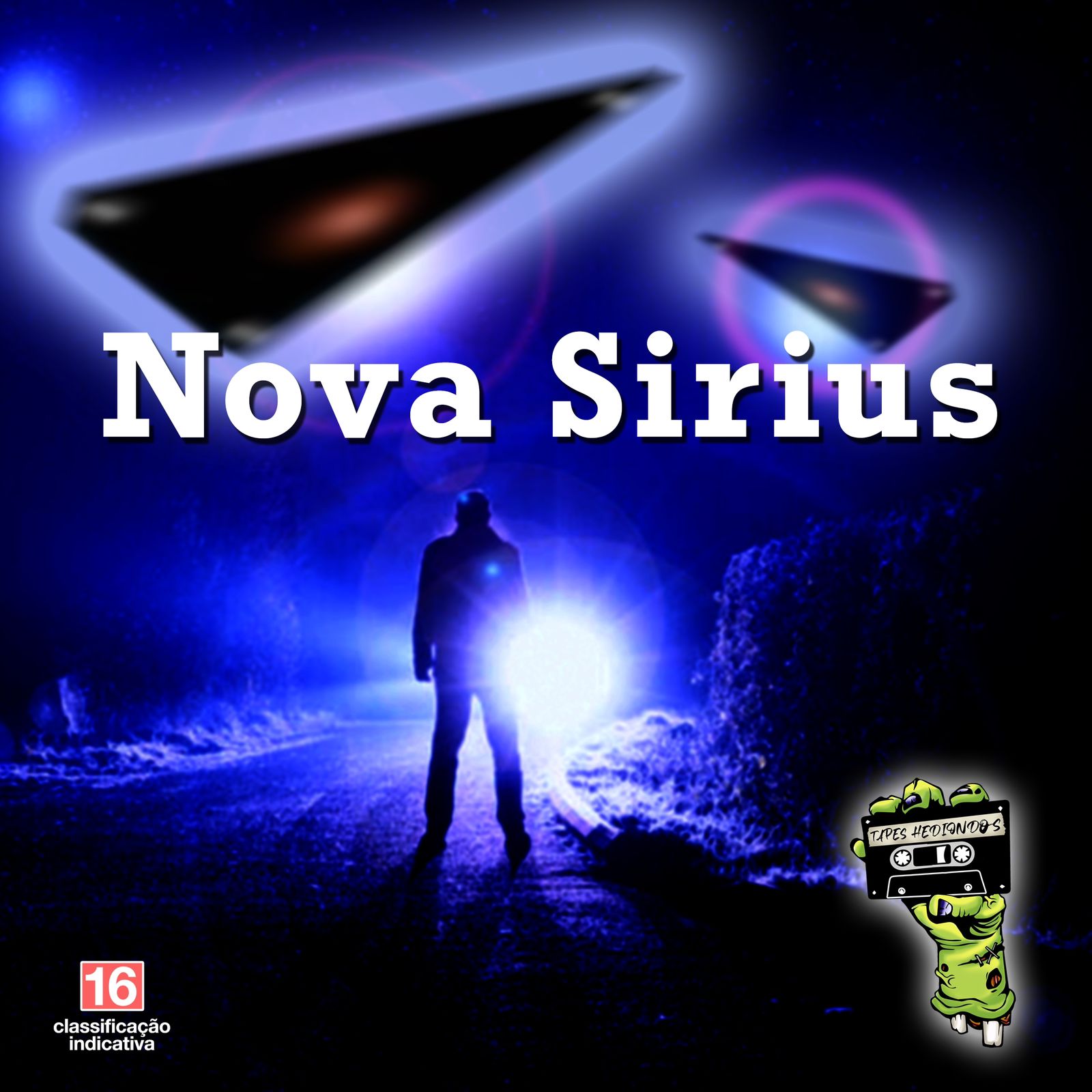 Tapes Hediondos - EP 2 - Nova Sirius