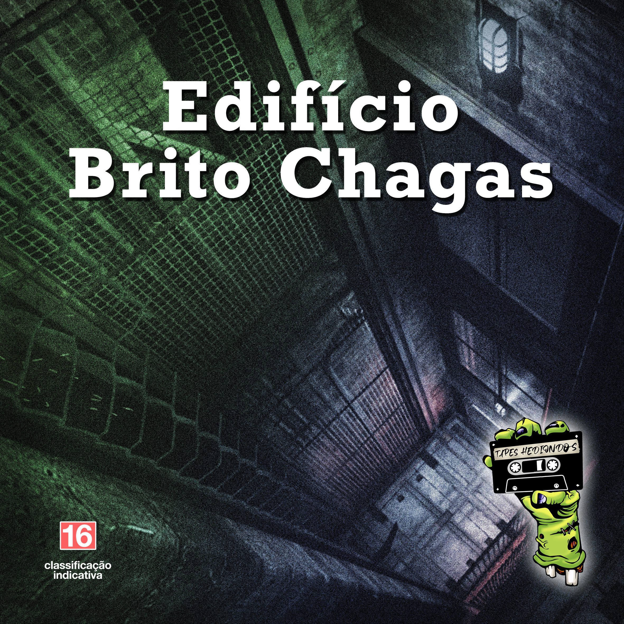 Tapes Hediondos se chama “Edifício Brito Chagas”